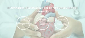 DESTACADA II Jornada actualitzacio cardiovascular